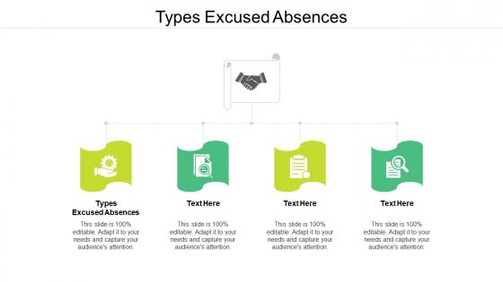 Types excused absences ppt powerpoint presentation layouts demonstration cpb