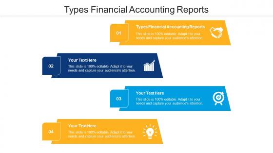 Types Financial Accounting Reports Ppt Powerpoint Presentation Outline Aids Cpb