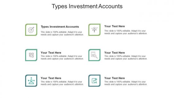Types investment accounts ppt powerpoint presentation outline maker cpb