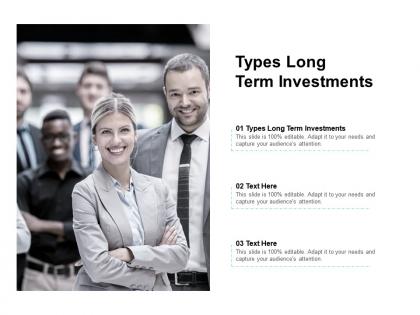 Types long term investments ppt powerpoint presentation styles templates cpb