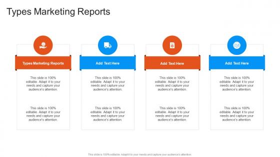 Types Marketing Reports In Powerpoint And Google Slides Cpb