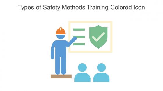 Types Of Safety Methods Training Colored Icon In Powerpoint Pptx Png And Editable Eps Format
