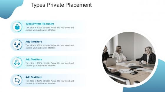 Types Private Placement In Powerpoint And Google Slides Cpb