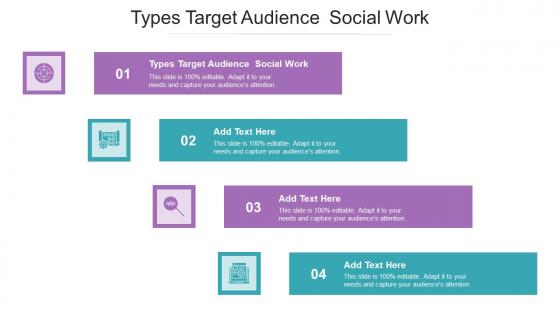Types Target Audience Social Work In Powerpoint And Google Slides Cpb