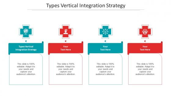 Types vertical integration strategy ppt powerpoint presentation pictures maker cpb