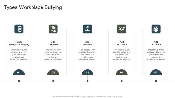 Types Workplace Bullying In Powerpoint And Google Slides Cpb