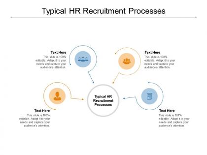 Typical hr recruitment processes ppt powerpoint presentation gallery cpb