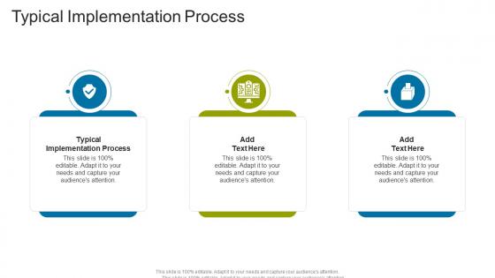 Typical Implementation Process In Powerpoint And Google Slides Cpb