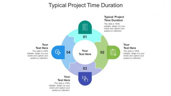 Typical project time duration ppt powerpoint presentation visual aids layouts cpb