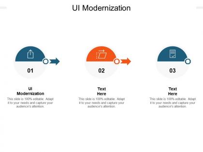 Ui modernization ppt powerpoint presentation show files cpb
