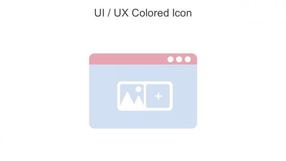UI UX Colored Icon In Powerpoint Pptx Png And Editable Eps Format