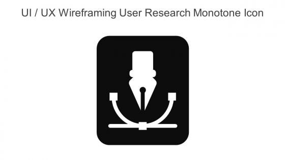 UI UX Wireframing User Research Monotone Icon In Powerpoint Pptx Png And Editable Eps Format