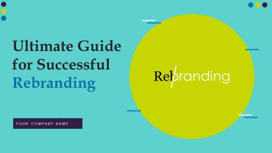 Ultimate Guide For Successful Rebranding Branding CD V