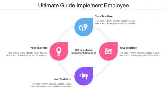 Ultimate Guide Implement Employee Ppt Powerpoint Presentation Portfolio Design Ideas Cpb