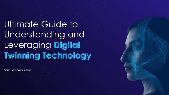 Ultimate Guide To Understanding And Leveraging Digital Twinning Technology BCT CD V