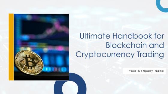 Ultimate Handbook For Blockchain And Cryptocurrency Trading Powerpoint Presentation Slides BCT CD V