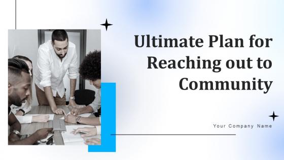 Ultimate Plan For Reaching Out To Community Strategy CD V