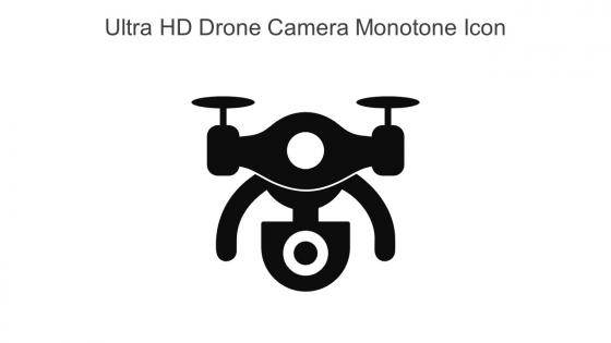 Ultra HD Drone Camera Monotone Icon In Powerpoint Pptx Png And Editable Eps Format