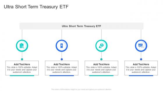 Ultra Short Term Treasury ETF In Powerpoint And Google Slides Cpb