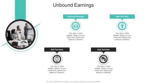 Unbound Earnings In Powerpoint And Google Slides Cpb