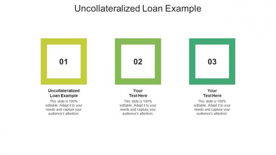 Uncollateralized loan example ppt powerpoint presentation file sample cpb