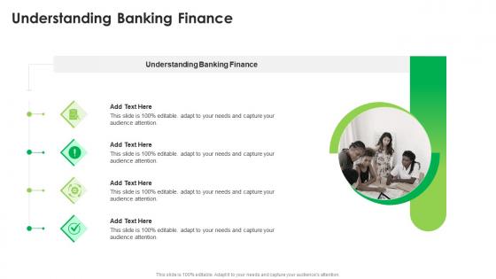 Understanding Banking Finance In Powerpoint And Google Slides Cpb