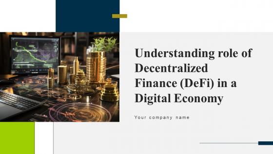 Understanding Role Of Decentralized Finance Defi In A Digital Economy BCT CD