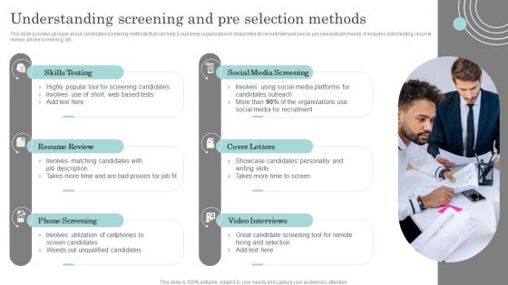 Understanding Screening And Pre Selection Methods Actionable Recruitment And Selection Planning Process