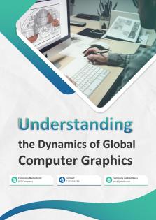 Understanding The Dynamics Of Global Computer Graphics Pdf Word Document IR V