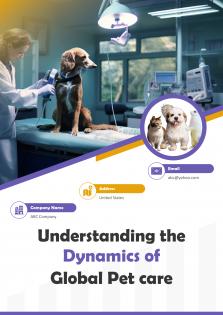 Understanding The Dynamics Of Global Pet Care Pdf Word Document IR V