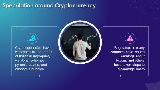 Understanding The Speculation Around Cryptocurrency Training Ppt
