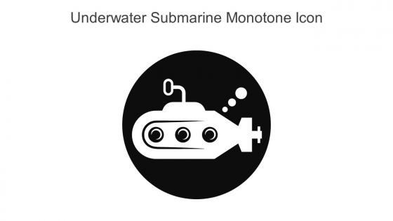 Underwater Submarine Monotone Icon In Powerpoint Pptx Png And Editable Eps Format