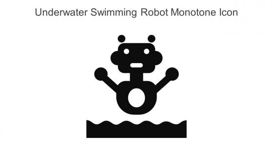 Underwater Swimming Robot Monotone Icon In Powerpoint Pptx Png And Editable Eps Format