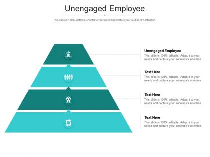Unengaged employee ppt powerpoint presentation ideas infographic template cpb
