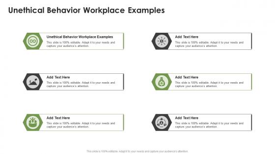 Unethical Behavior Workplace Examples In Powerpoint And Google Slides Cpb