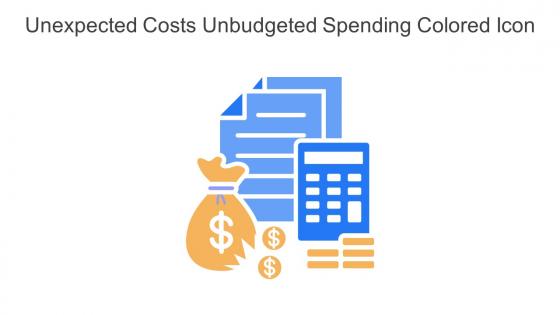 Unexpected Costs Unbudgeted Spending Colored Icon In Powerpoint Pptx Png And Editable Eps Format