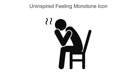 Uninspired Feeling Monotone Icon In Powerpoint Pptx Png And Editable Eps Format