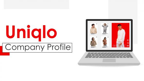 Uniqlo Company Profile Powerpoint Presentation Slides CP CD