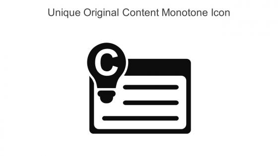 Unique Original Content Monotone Icon In Powerpoint Pptx Png And Editable Eps Format