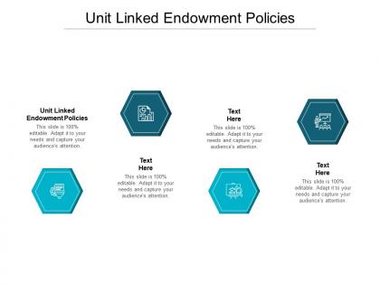 Unit linked endowment policies ppt powerpoint presentation portfolio graphics pictures cpb