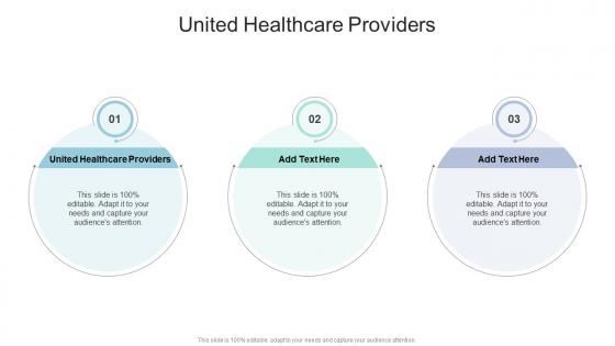 United Healthcare Providers In Powerpoint And Google Slides Cpb