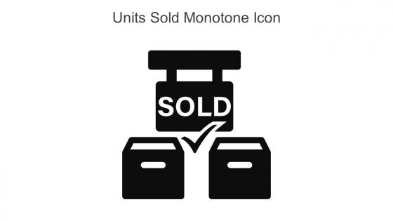 Units Sold Monotone Icon In Powerpoint Pptx Png And Editable Eps Format