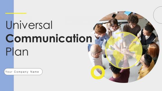 Universal Communication Plan Powerpoint Ppt Template Bundles