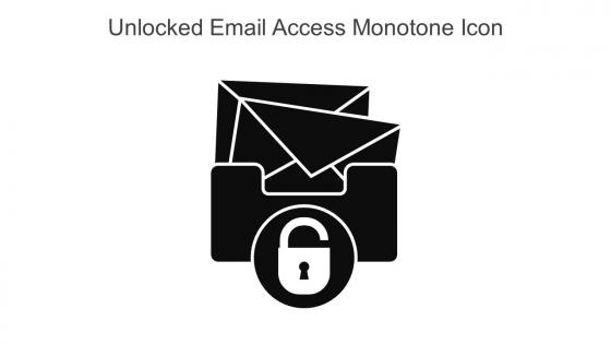 Unlocked Email Access Monotone Icon In Powerpoint Pptx Png And Editable Eps Format
