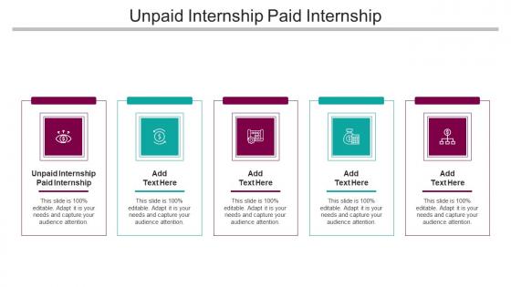 Unpaid Internship Paid Internship In Powerpoint And Google Slides Cpb