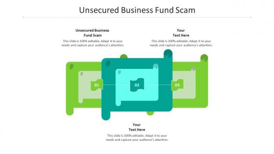 Unsecured business fund scam ppt powerpoint presentation infographic cpb