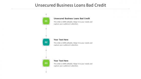 Unsecured business loans bad credit ppt powerpoint microsoft cpb