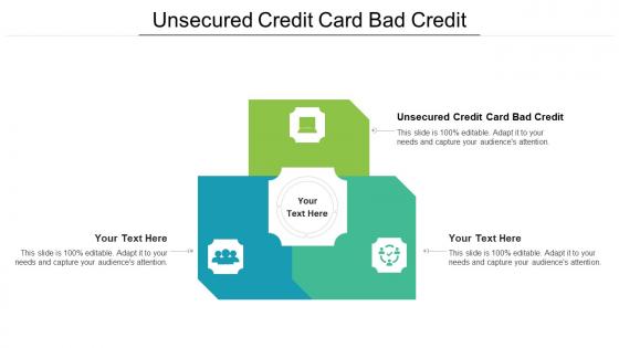 Unsecured Credit Card Bad Credit Ppt Powerpoint Presentation Portfolio Designs Cpb
