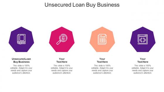 Unsecured Loan Buy Business Ppt Powerpoint Presentation Visuals Cpb