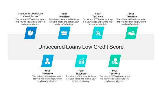 Unsecured loans low credit score ppt powerpoint presentation outline vector cpb